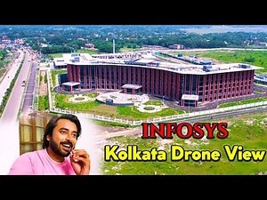 Infosys, Kolkata Campus Drone View 2024 | Stunning Aerial View | Ep 333