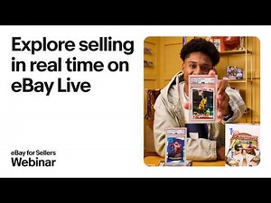 eBay for Sellers Webinar | Selling with eBay Live