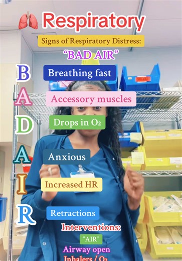 Signs of Respiratory Distress: ✨ “BAD AIR” Breathing fast Accessory muscles Drops in O₂ Anxious Increased HR Retractions Interventions: ✨ “AIR” Airway open Inhalers / O₂ Raise HOB #nursingstudents #nursesoftiktok #nursingstudentsoftiktok #nursingschool #nursingschooltips