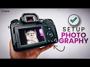 Canon Setup for Photography | Best Camera Settings for Beginners