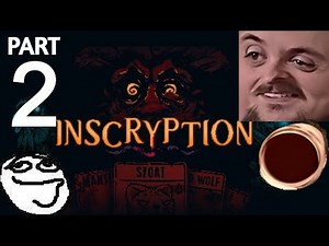 Forsen Plays Inscryption - Part 2 (With Chat)