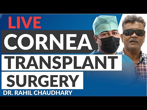 Cornea Transplant Surgery | Penetrating Keratoplasty - Full Thickness Corneal Transplant Procedure