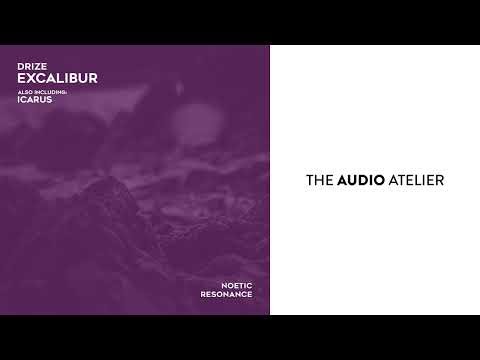 DRIZE - Excalibur (Extended Mix) [Noetic Resonance]