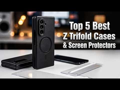 Top 5 Best Galaxy Z Trifold Cases And Screen Protectors!