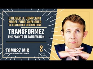 Le modèle de gestion des plaintes : un outil essentiel pour la satisfaction client