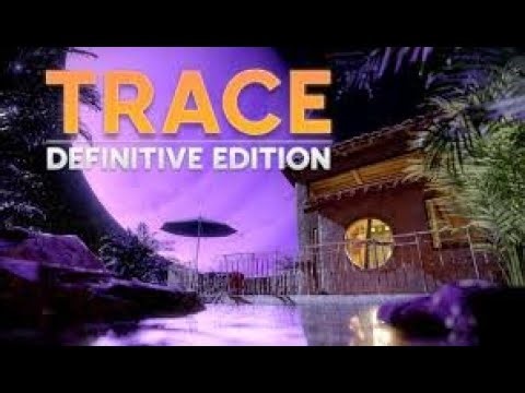 Trace: Definitive Edition #tracedefinitiveedition #keymailer