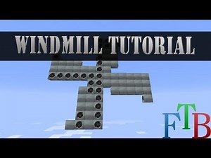 Minecraft Feed The Beast tutorial: Wind mill power!