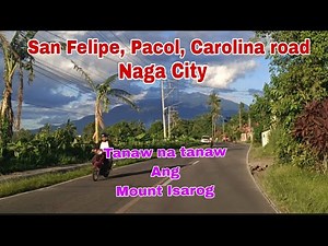 San Felipe, Pacol, Carolina road - Naga City
