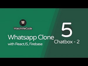 Whatsapp Web Clone with ReactJS - Part 5 - Chatbox UI (Chat Messages) 2