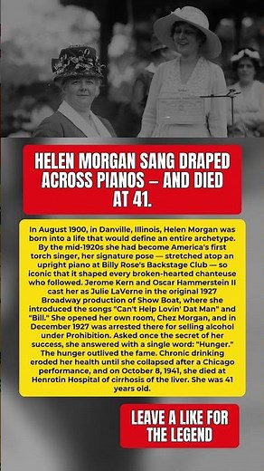 She Sang Atop a Piano and Died at 41 #HelenMorgan