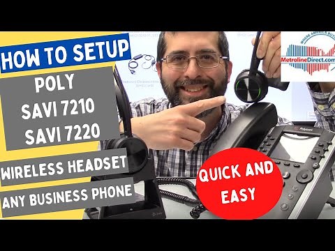Poly (Plantronics) Savi 7210 and Savi 7220 Office Wireless Headsets - Overview and Setup