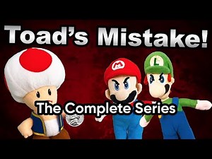SML Short: Toad's Mistake The Complete Series