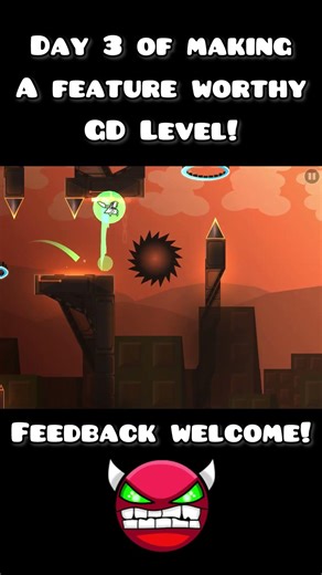 Day 3 of making a feature worthy GD Level! #geometrydash #building #gd