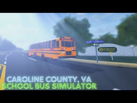 ROBLOX | School Bus Simulator: Caroline County, VA | FIRST LOOK! (PART 2)