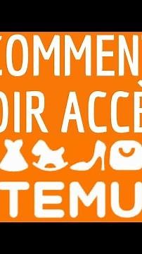 Comment aller sur Temu, comment avoir accès à mon espace client Temu