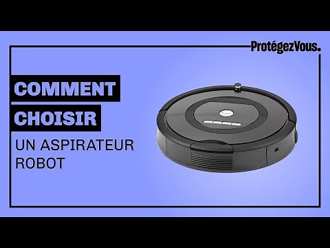 Comment choisir un aspirateur robot