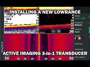 Installing a Lowrance Active Imaging 3-in-1 Transducer