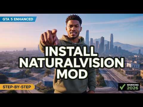 How to Install NaturalVision Enhanced in GTA 5 Enhanced (2026) – Easy Step-by-Step Guide