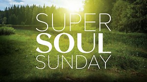 Super Soul Sunday - OWN Talk Show - Where To Watch