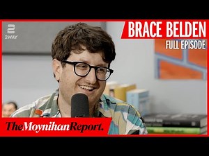 TrueAnon's Brace Belden on ICE protests, Epstein, Marxism, and getting rich | The Moynihan Report