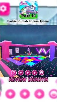 #14 Review Diskotik | Rumah Barbie roblox