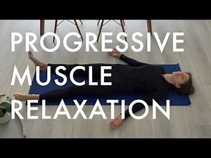 Quick 15-minute Progressive Relaxation for Stress Relief