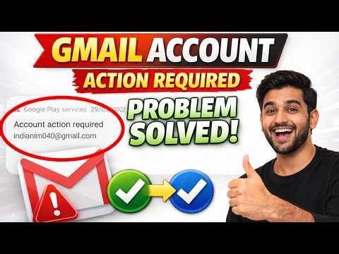 gmail account action required problem | gmail account action required problem password forgot