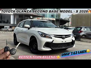 Toyota Glanza 2026 Model🔥| Most VFM Variant - Glanza S 2026😍