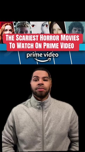 Top Scariest Horror Movies on Prime Video