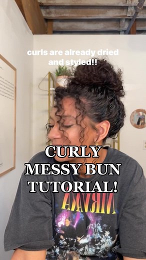 Curly Messy Bun Tutorial for Curly Hair | Step-by-Step Guide
