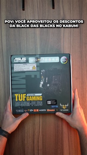 Ninja do KaBuM! on Instagram: "se prepara porque esse unboxing tá caprichado! a Placa-Mãe ASUS TUF Gaming B550M-Plus veio cheia de detalhes que vão fazer a diferença no seu setup 🔥⁣ ⁣ baixe o app ou procure por 🔎115216 em nosso site e aproveite!"