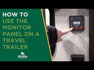 How to Use the Monitor Panel on a Travel Trailer