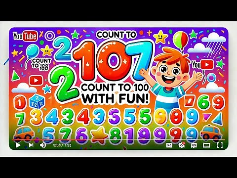Count to 100 with Fun! 🚀 Learn Numbers with Us!