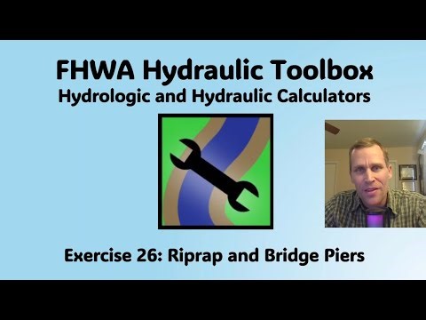 FHWA Hydraulic Toolbox Exercise 26 - Riprap and Bridge Piers