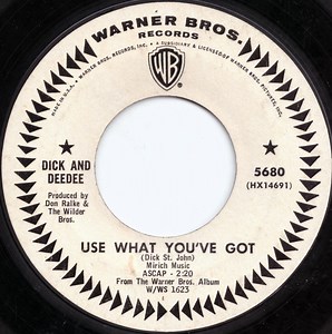 Dick And Dee Dee - Use What You've Got