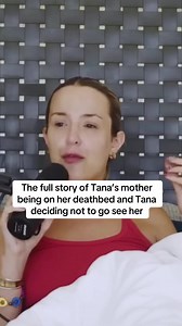 Tana Mongeau: Why She Chose Not to Visit Her Dying Birth Mother