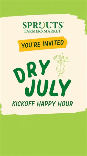 Get a head start on Dry July by sampling non-alcoholic seltzers, cocktails and sparklers in-store, June 27th–28th! | Sprouts Farmers Market | Facebook