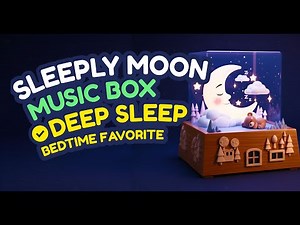 Brahms Lullaby Music Box 35 Min 🎵 Baby Sleep Music