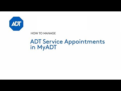 How to manage your Service Appointments in MyADT