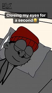 12K views · 258 reactions | closing my eyes for a second#animationmeme,memes, #digitalart, #art, #animation #relatablememes | Ninex Animations | Facebook