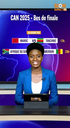 🔥 CAN – 8es de finale, c’est aujourd’hui ! Deux affiches décisives au programme : 🇲🇦 Maroc 🆚 Tanzanie (17h) 🇿🇦 Afrique du Sud 🆚 Cameroun 🇨🇲 (20h) La course aux quarts de finale est lancée ⚽🔥 👉 Suivez toute la CAN sur SION IMPACT TV 📲 Abonnez-vous pour ne rien manquer #CAN2025 #HuitiemesDeFinale #FootballAfricain #SionImpactTV #media