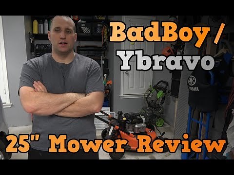 Badboy / Ybravo 25" Mower Review