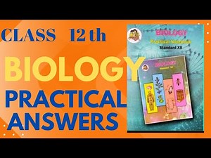 Biology 12th Board Practical Answers Part B:- Experiments:- 5,6,7,12,13,14.