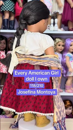 Every American Girl I Own! Josefina Montoya 🥰 #americangirl #dollcollection #dolls
