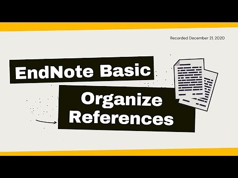 EndNote Basic: Organize References
