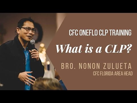 CFC OneFlo CLP Training - Session 2: What is a CLP?