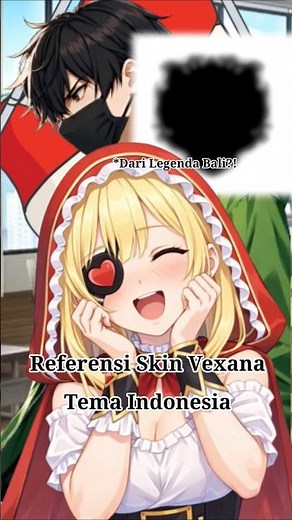 Referensi Skin Indonesia Vexana #mlbb #mobilelegends #mlbbmeme #myoc