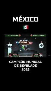 MÉXICO ES GANADOR EN EL CAMPEONATO MUNDIAL DE BEYBLADE 2025 - CATEGORÍA REGULAR #beyblade #beybladex #beybladeworldchampionship #beyblademexico #competitivebeyblade | Bey Tournament League