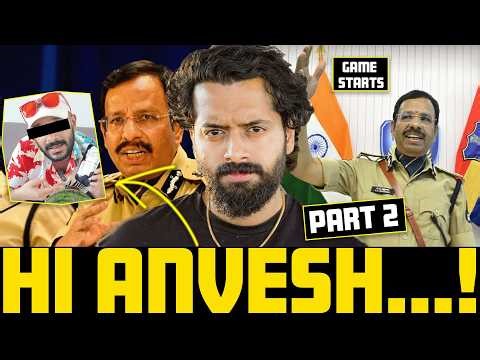 🚨Hi Anvesh PART 2 : Sajjanar ENTERS