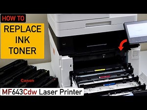 Canon ImageClass MF643Cdw Ink Toner Replacement.